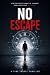No Escape (The No Series)