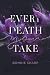 Every Death You Take: Dark ...