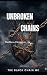 Unbroken Chains: Ruthless D...