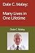 Dale C. Maley: Many Lives i...