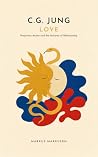 C.G. Jung and Lov...