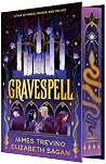 Gravespell by James Trevino