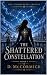 The Shattered Constellation