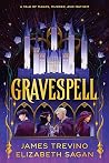 Gravespell: A Tal...