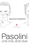 Pasolini: Una vit...