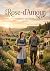 Rose-d'Amour: Les aventures...