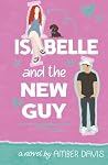 Isabelle: and the new guy (New Hope World) Isabelle: and the new guy (New Hope World)