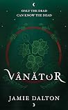 Vânător (The Revenants #2)
