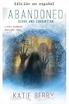 ABANDONADO: Una novela de Lively Deadmarsh - Un thriller de misterio paranormal canadiense, libro 3 (Spanish Edition)