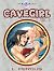 CAVEGIRL VOLUME TWO: A Preh...