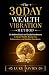 The 30 Day Wealth Vibration...