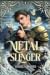 Metal Slinger (Fire & Metal, #1)