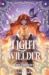 Light Wielder (Fire & Metal, #2)