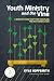 Youth Ministry and the Vine...