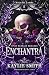 Enchantra (Wicked Games, #2)