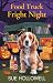 Food Truck Fright Night (Fall Fest Fatalities Book 4)
