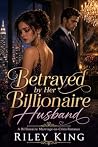 Betrayed by Her B...