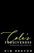 Cole's Forgiveness