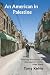 An American in Palestine: B...