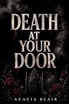 Death At Your Doo...
