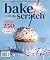 Bake from Scratch | July/August 2026 by BAKE FROM SCRATCH Magazine