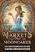 Markets & Mooncakes (Falhaven Castle #4)