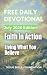 Free Daily Devotional July 2026 Edition: Faith in Action: Living What You Believe (2026 Daily Devotional Book 7)