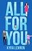 All For You by Kyra Lennon