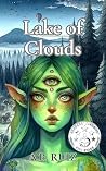 Lake of Clouds: A...