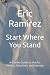 Start Where You Stand: A Ge...