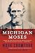Michigan Moses by Mark Crawford