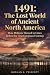 1491: The Lost World of Anc...