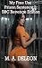 My Free Use Prison Sentence 2 by M. A. Deleon