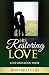 His Restoring Love (Love Se...