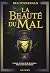 La Beauté du Mal - Une belle histoire d'amour grumpy x sunshi... by Bea Fitzgerald