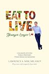 Eat To Live : You...