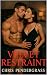 Velvet Restraint