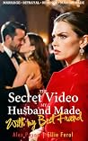 My husband’s Secret Video with My Best Friend: Marriage Betrayal, Groveling, Revenge, Rival Man Upgrade Romance (My Marriage in Crisis — Man Upgrade Book 1) My husband’s Secret Video with My Best Friend: Marriage Betrayal, Groveling, Revenge, Rival Man Upgrade Romance (My Marriage in Crisis — Man Upgrade Book 1)