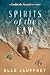 Spirits of the Law by Elle Jauffret Spirits of the Law by Elle Jauffret