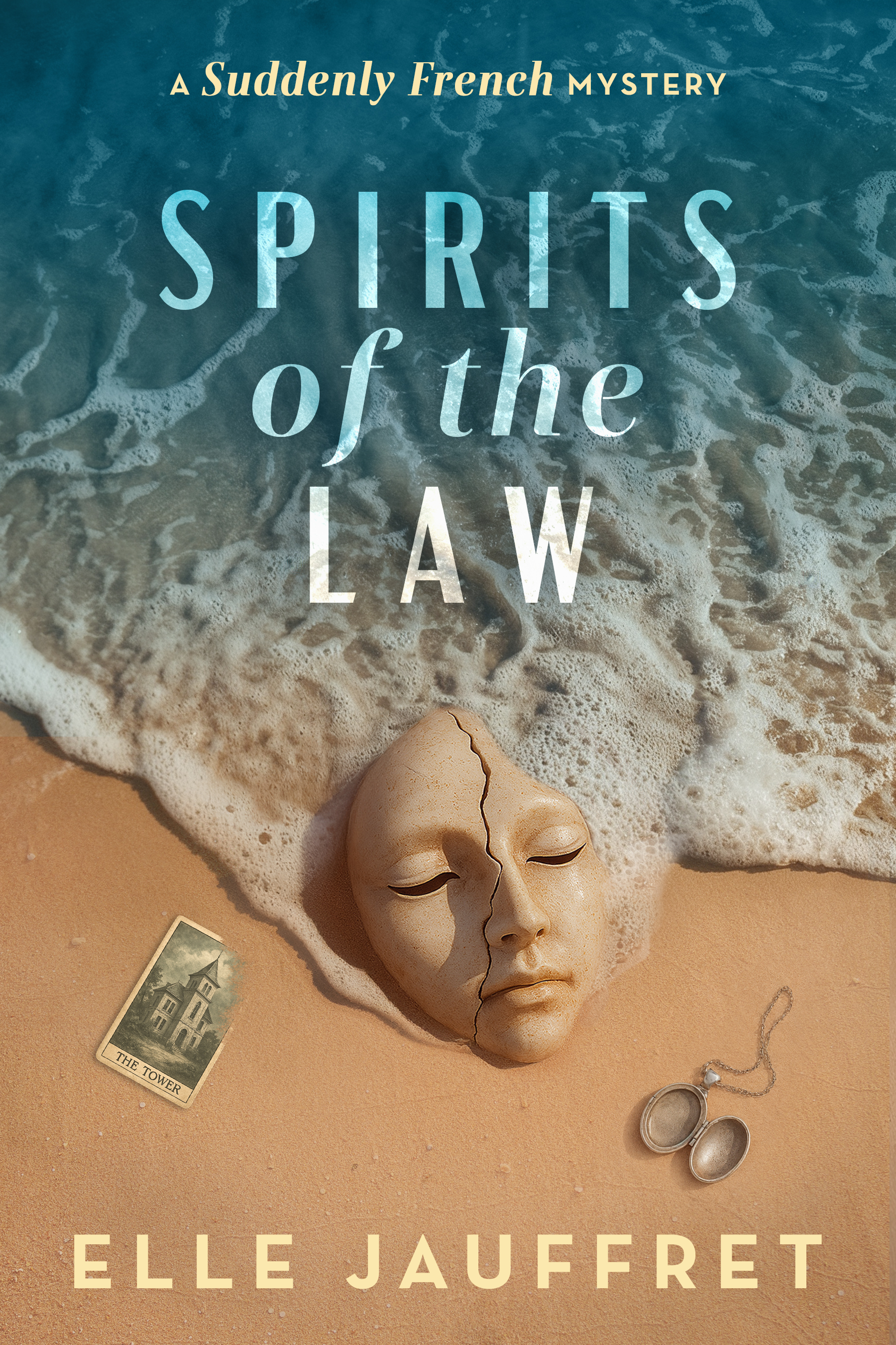 Spirits of the Law: A suddenly French Mystery (Spirits of the Law: A suddenly French Mystery, #3)