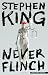 Never Flinch: A Novel