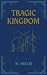 Tragic Kingdom by M.  Mullin