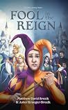 Fool in the Reign