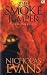 The Smoke Jumper - Sang Penerjun by Nicholas Evans