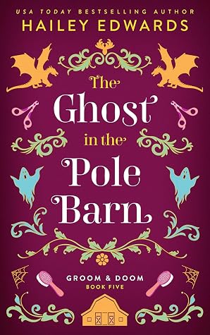 The Ghost in the Pole Barn (Groom & Doom #5)