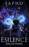 Esilence: Son of Stone