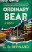 Ordinary Bear by C. B. Bernard