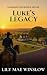 Luke's Legacy - A Remington Ridge Novel (Remington Ridge Series Book 4)