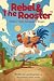 The Rebel & Rooster Comic A...