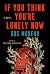 If You Think You're Lonely Now